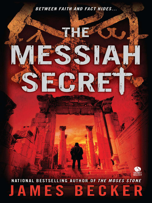 Title details for The Messiah Secret by James Becker - Available